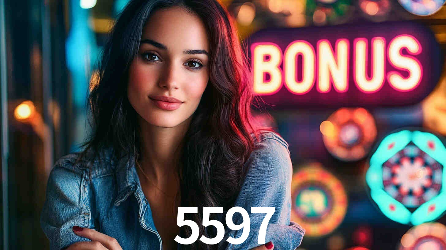 Bônus Generosos e Exclusivos no 5597 para Você!
